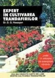 Expert in cultivarea trandafirilor de Dr.D.G.Hessayon