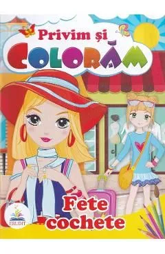 Fete cochete. Privim si coloram de Autor Anonim