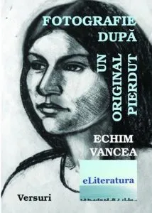 Fotografie dupa un original pierdut de Echim Vancea