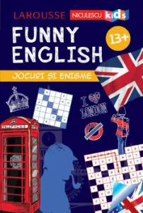 FUNNY ENGLISH. Jocuri si enigme 13  de Sandra Lebrun