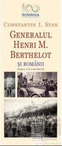 Generalul Henri M. Berthelot si romanii