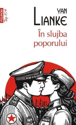 În slujba poporului (Top 10 ) de Yan Lianke