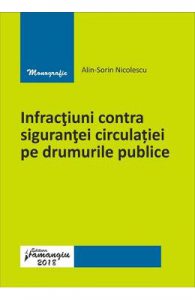 Infractiuni contra sigurantei circulatiei pe drumurile publice