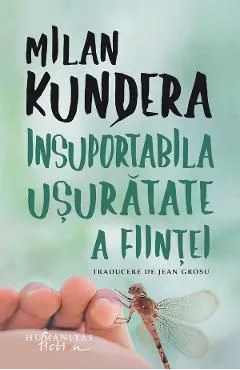 Insuportabila usuratate a fiintei de Milan Kundera