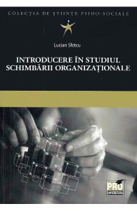 Introducere in studiul schimbarii organizationale