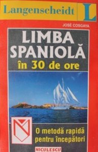 LANGENSCHEIDT: Limba spaniola in 30 de ore