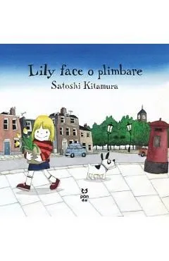 Lily face o plimbare de Satoshi Kitamura