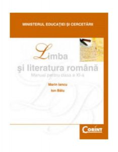 Limba şi literatura română. Manual pentru clasa a XI-a (Iancu)