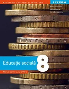 Manual. Educatie sociala. Clasa a VIII-a de Elena Lucia Balan