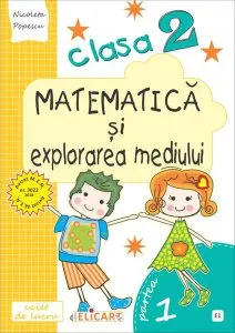 Matematică și explorarea mediului. Caiet de lucru. Clasa a II-a. Partea I - (E1)