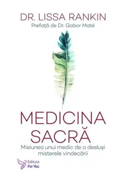 Medicina sacra de Lissa Rankin