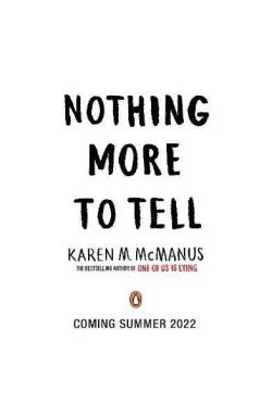Nothing More to Tell de Karen M. McManus