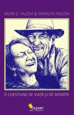 O chestiune de viață și de moarte de Irvin D. Yalom