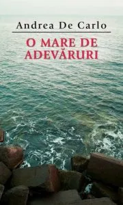 O mare de adevaruri de Andrea de Carlo
