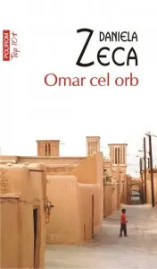 Omar cel orb de Daniela Zeca