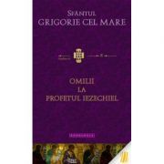 Omilii la Profetul Iezechiel