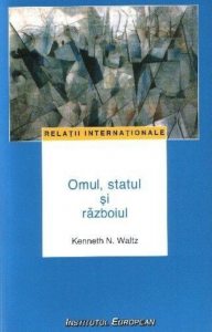 Omul, statul si razboiul