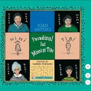 Paradisul lui Mimi si Tibi de Ioan Antoci