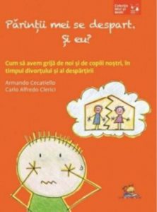 Parintii mei se despart. Si eu