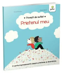 Prietenul meu. Povești de suflet de Astrid Desbordes