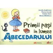 Primii pasi in lumea Abecedarului de Aurelia Arghirescu
