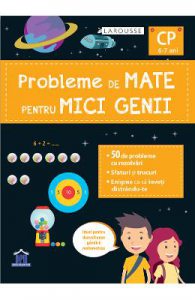 Probleme de mate pentru mici genii. Larousse