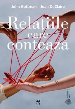 Relațiile care contează de John Gottman