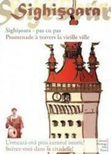Sighisoara - pas cu pas