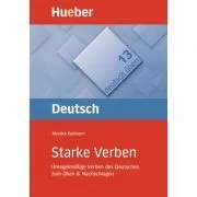 Starke Verben Buch Unregelmassige Verben des Deutschen zum Uben & Nachschlagen de Monika Reimann