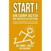 Start! Un corp activ de John J Ratey