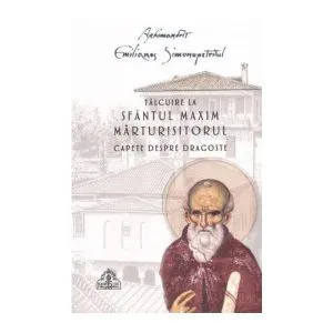 Talcuire la Sfantul Maxim Marturisitorul de Emilianos Simonopetritul