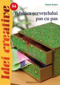 Tehnica servetelului pas cu pas de Vincze Eszter