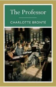 The Professor de Charlotte Bronte