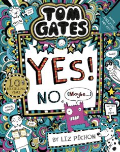 Tom Gates 8: Tom Gates:Yes! No. (Maybe...)