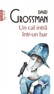 Un cal intra intr-un bar (editie de buzunar) de David Grossman