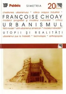 Urbanismul. Utopii si realitati de Francoise Choay