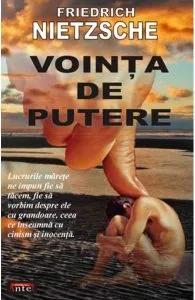 Vointa de putere de Friedrich Nietzsche