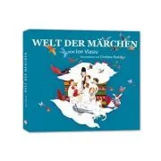 Welt der Märchen Lumea povestilor versiunea in limba Germana de Ion Vlasiu