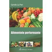 Alimentele performante de Carole La Pan