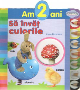 Am 2 ani. Sa invat culorile