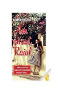 Am văzut Raiul de Ada Mihaela Calciu