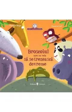 Broscoiul care refuza sa se trezeasca devreme de Christine Beigel