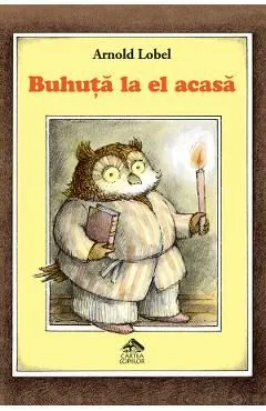 Buhuta la el acasa de Arnold Lobel