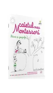 Caietul meu Montessori. Natură și geografie (3  ani) de Marie Kirchner
