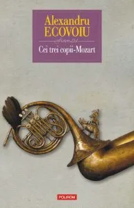 Cei trei copii - Mozart de Alexandru Ecovoiu