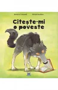 Citeste-mi o poveste de Benedicte Carboneill