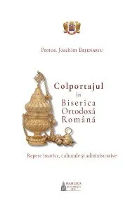 Colportajul in Biserica Ortodoxa Romana de Joachim Bejenariu