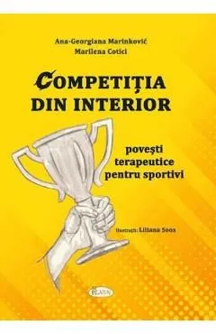 Competitia din interior de Ana-Georgiana Marinkovic