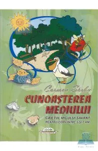 Cunoasterea mediului caietul micului savant 5 - 7 ani de Carmen Sarbu