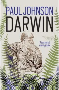 Darwin: portretul unui geniu de Paul Johnson